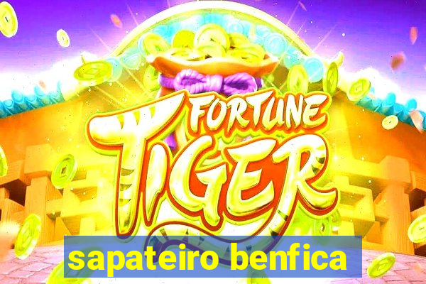 sapateiro benfica